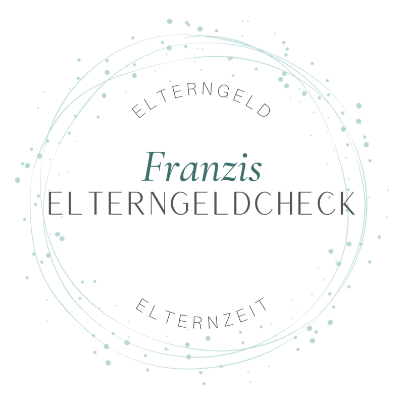 Franzis Elterngeldcheck – Elterngeld und Elternzeit